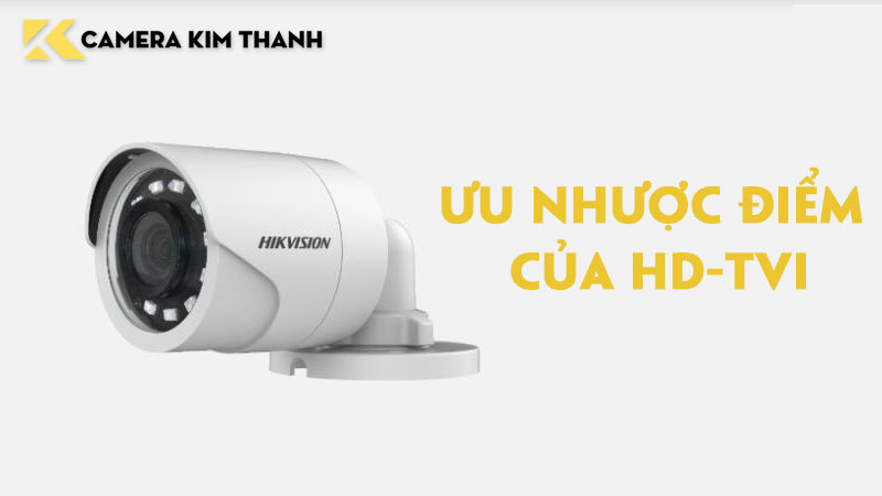 uu-nhuoc-diem-cua-hd-tvi-camerakimthanh