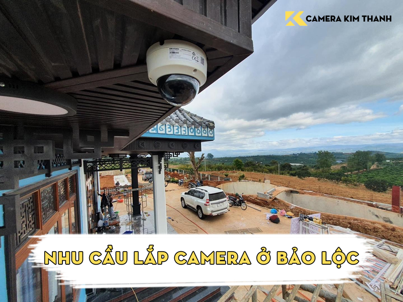 nhu-cau-lap-dat-camera-tai-bao-loc-camerakimthanh